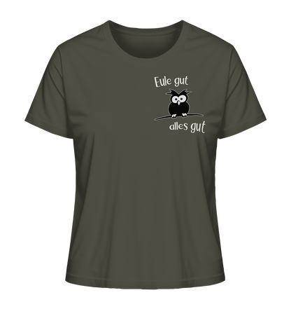 Eule gut, alles gut - Ladies Organic Shirt