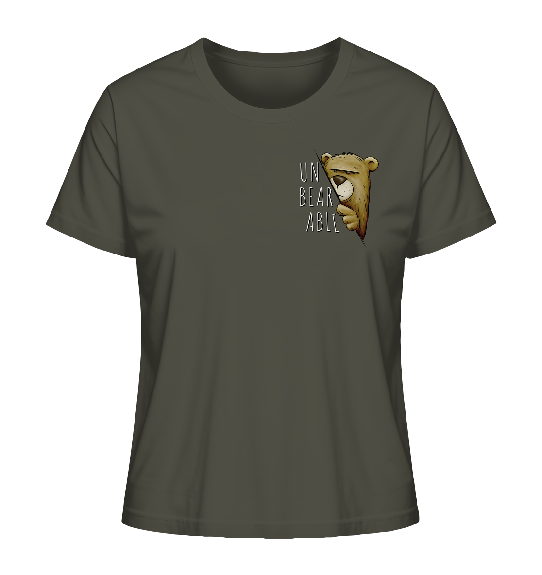 Unbearable – Unerträglich Bär - Ladies Organic Shirt