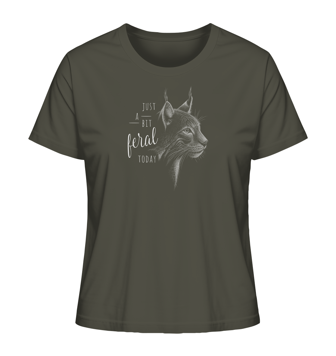 Just A Bit Feral Today! Wildkatze - Ladies Organic Shirt