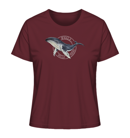 Whale, Hello There | Buckelwal - Ladies Organic Shirt