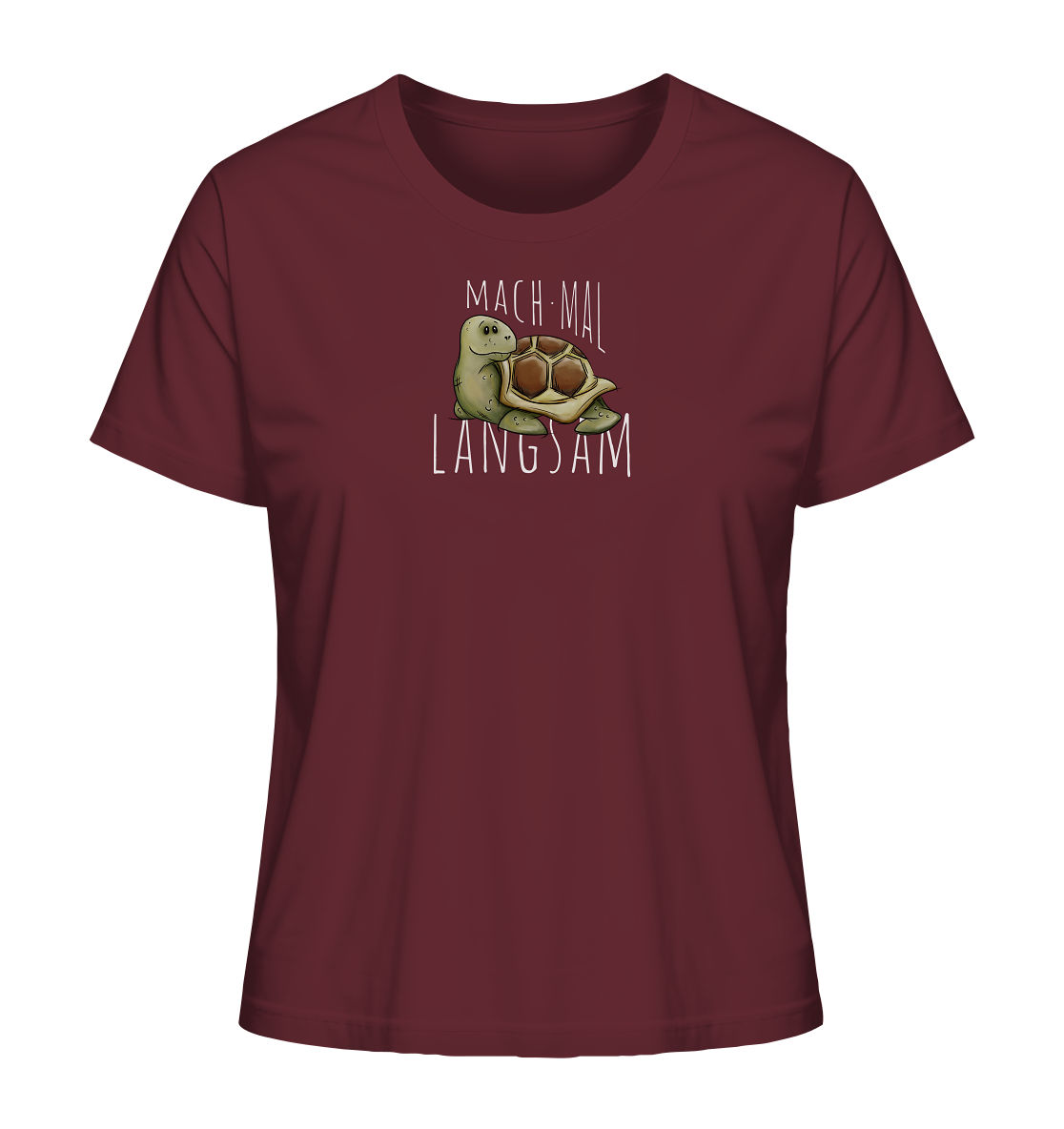 Mach mal langsam Schildkröte - Ladies Organic Shirt