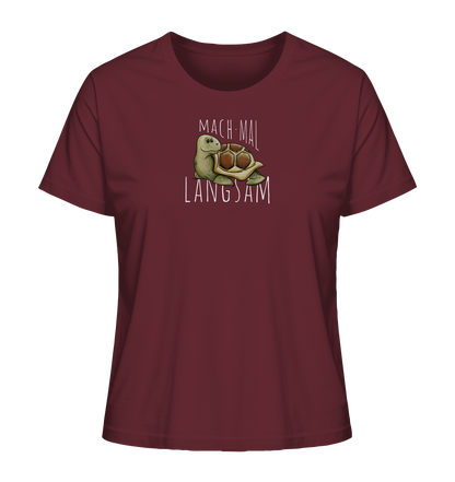 Mach mal langsam Schildkröte - Ladies Organic Shirt