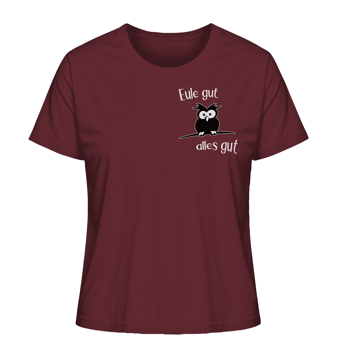 Eule gut, alles gut - Ladies Organic Shirt