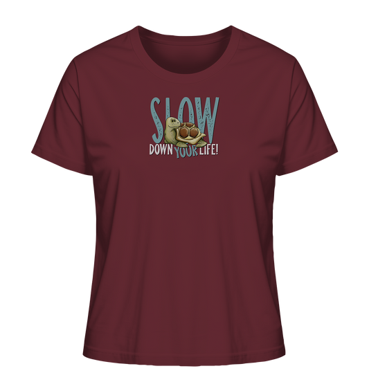 Slow Down Your Life Schildkröte - Ladies Organic Shirt