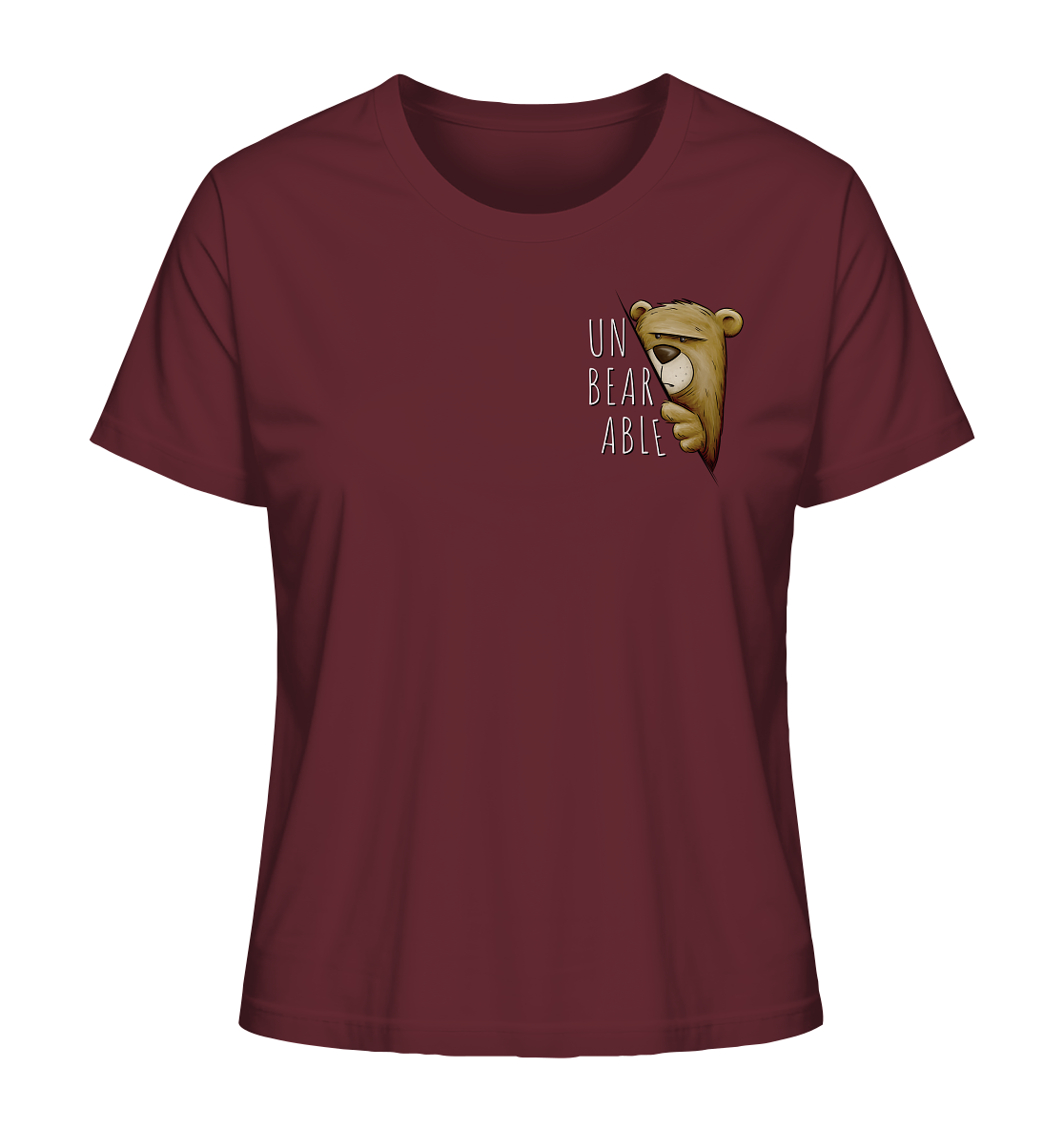 Unbearable – Unerträglich Bär - Ladies Organic Shirt