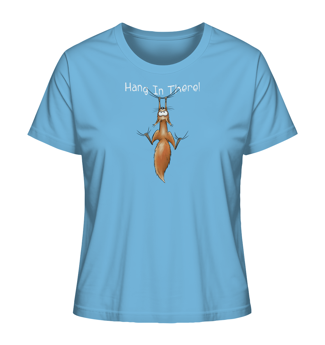 Hang In There | Lässiges Eichhörnchen - Ladies Organic Shirt