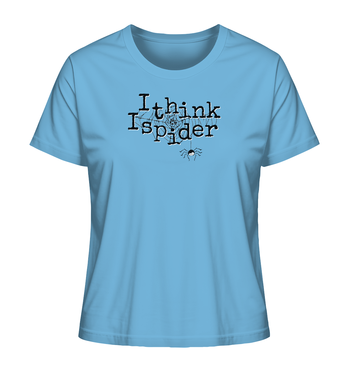I think I spider - Spinne - Ladies Organic Shirt