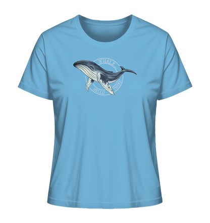 Whale, Hello There | Buckelwal - Ladies Organic Shirt