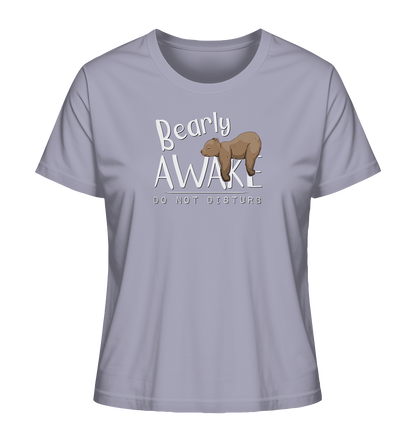 Bearly Awake Bitte nicht stören Bär - Ladies Organic Shirt