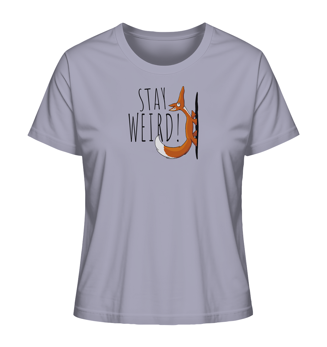 Stay Weird! Schräger Fuchs - Ladies Organic Shirt