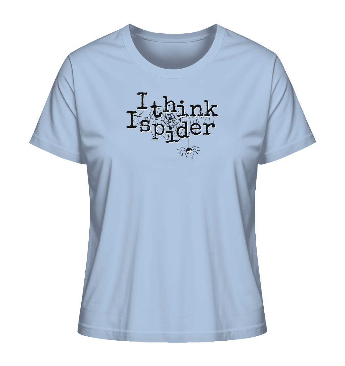 I think I spider - Spinne - Ladies Organic Shirt
