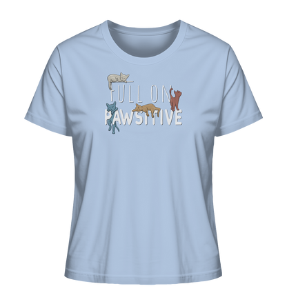 Full On Pawsitive! Gechillte Katzen - Ladies Organic Shirt
