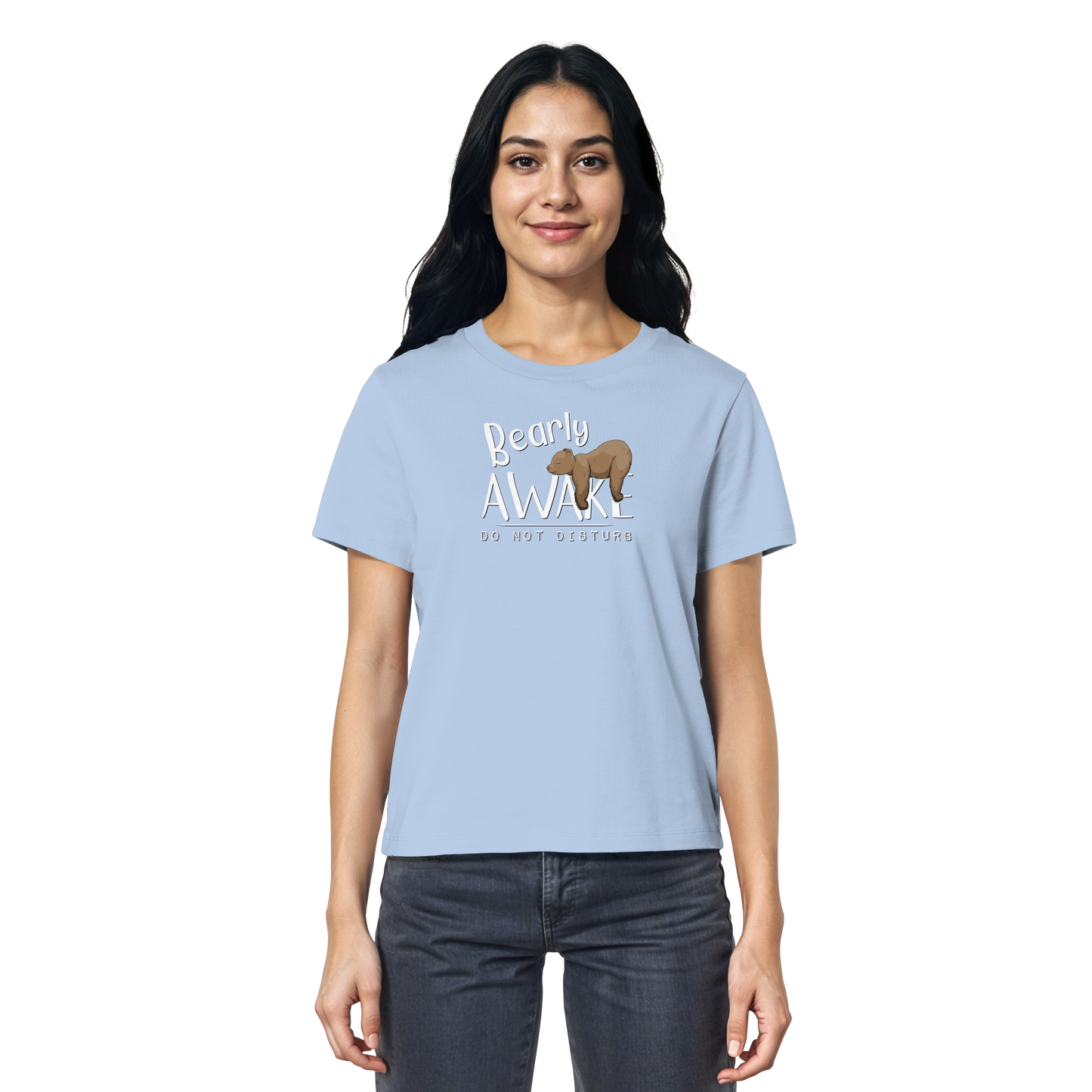 Bearly Awake Bitte nicht stören Bär - Ladies Organic Shirt