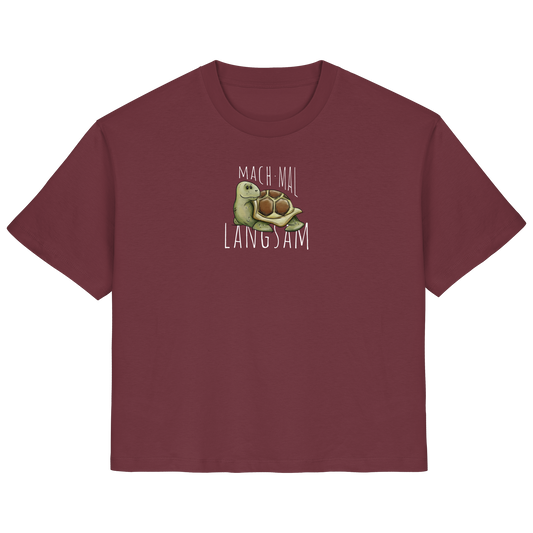 Mach mal langsam Schildkröte - Ladies Organic Shirt