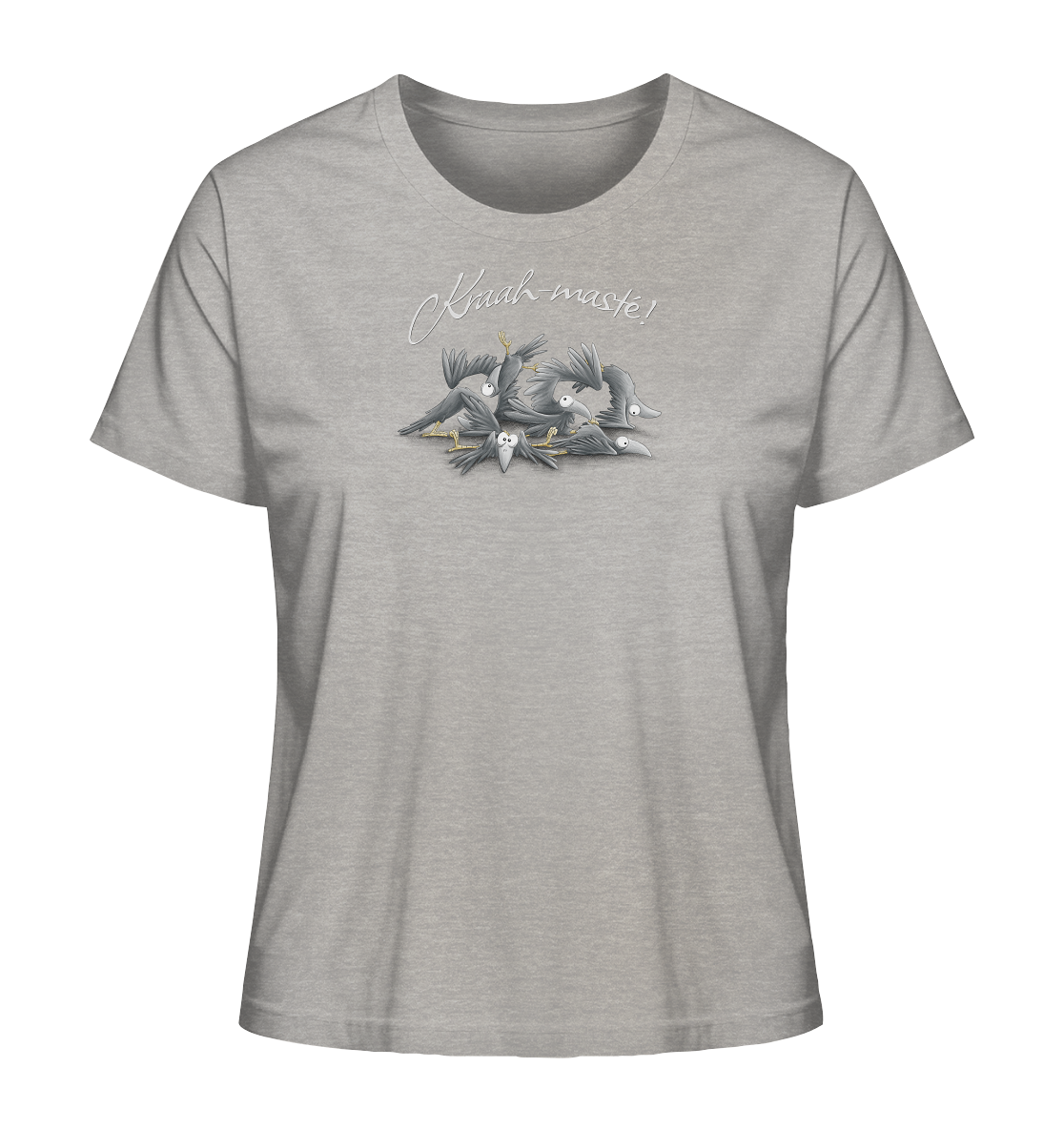 Kraah-masté! Yoga Raben Krähen - Ladies Organic Shirt