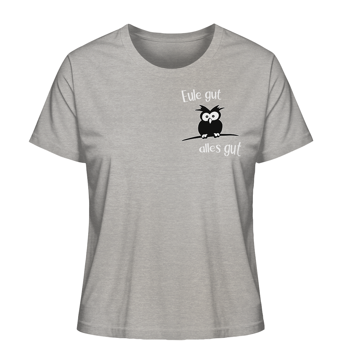 Eule gut, alles gut - Ladies Organic Shirt