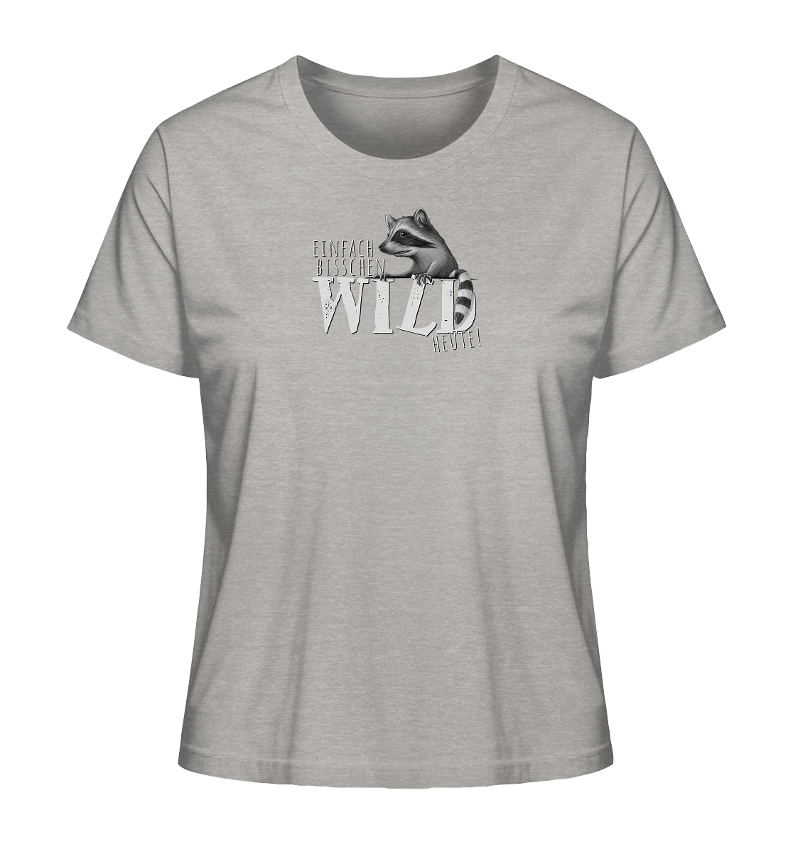 Bisschen wild heute! Waschbär - Ladies Organic Shirt