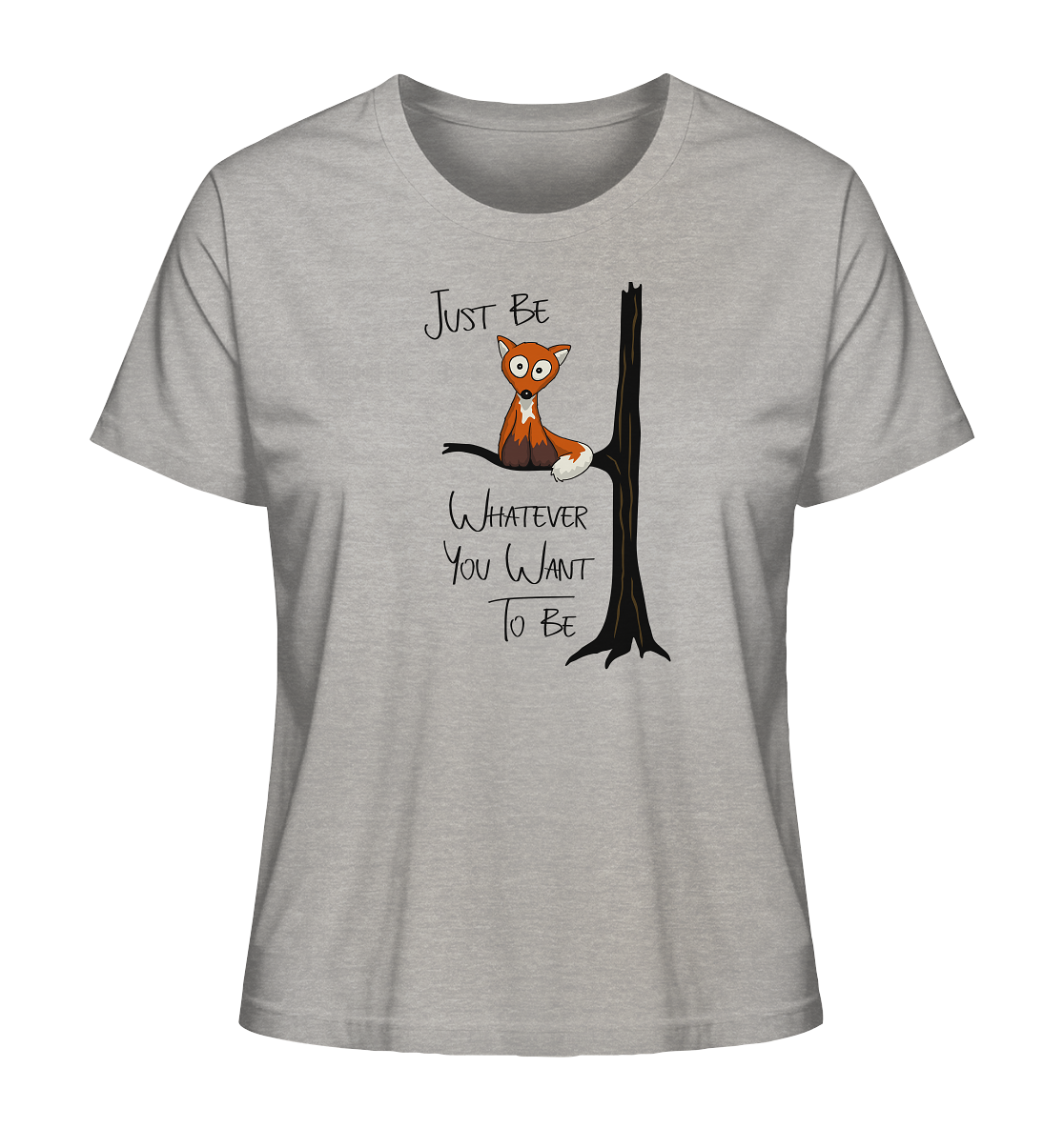 Just Be Whatever | Fuchs wie Eule - Ladies Organic Shirt