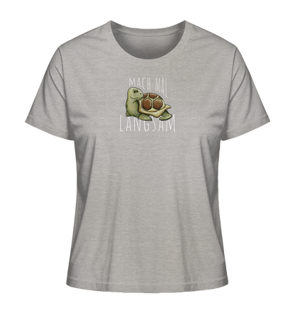 Mach mal langsam Schildkröte - Ladies Organic Shirt