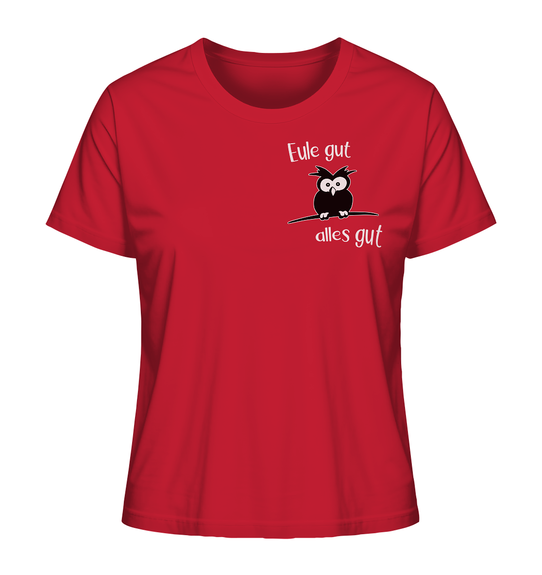 Eule gut, alles gut - Ladies Organic Shirt