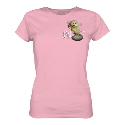 Dam It Verdammt Lustiger Biber - Ladies Organic Shirt