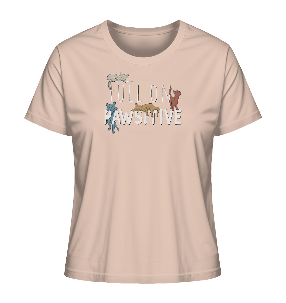 Full On Pawsitive! Gechillte Katzen - Ladies Organic Shirt