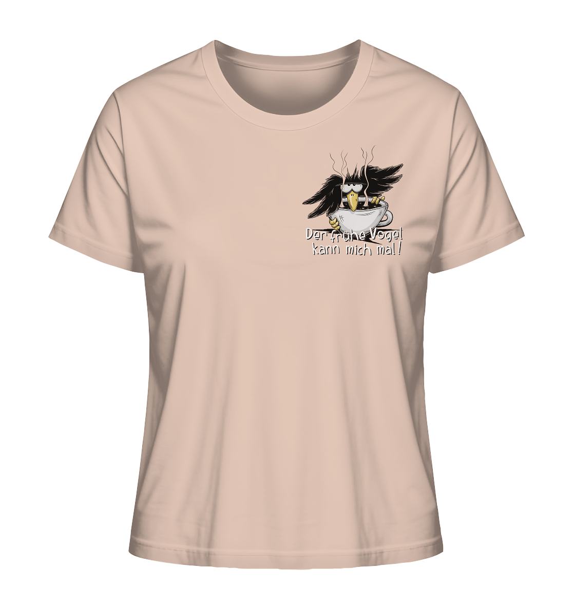 Der frühe Vogel kann mich mal | Kaffee Rabe - Ladies Organic Shirt