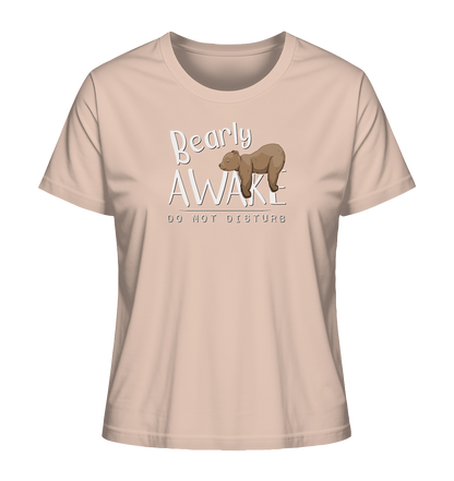 Bearly Awake Bitte nicht stören Bär - Ladies Organic Shirt