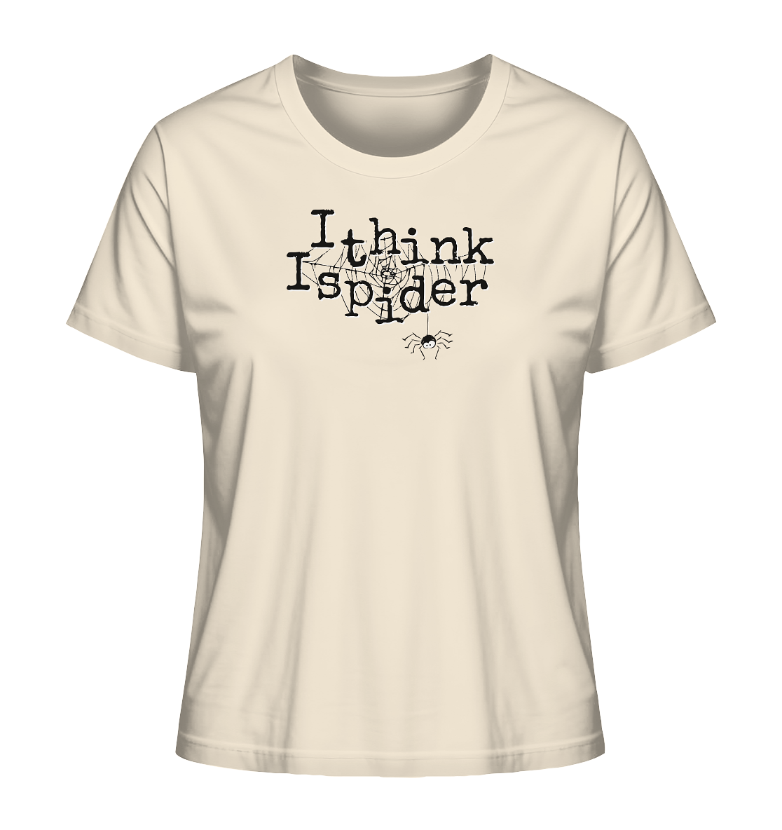 I think I spider - Spinne - Ladies Organic Shirt