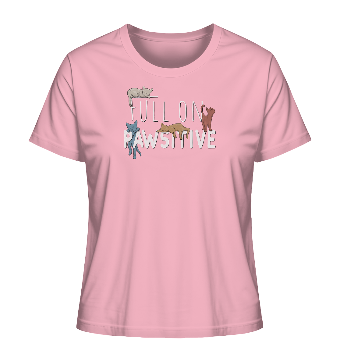 Full On Pawsitive! Gechillte Katzen - Ladies Organic Shirt