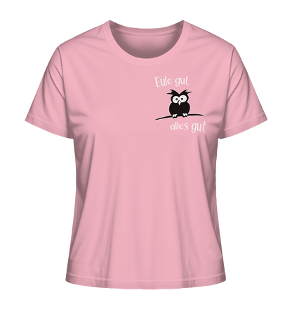 Eule gut, alles gut - Ladies Organic Shirt