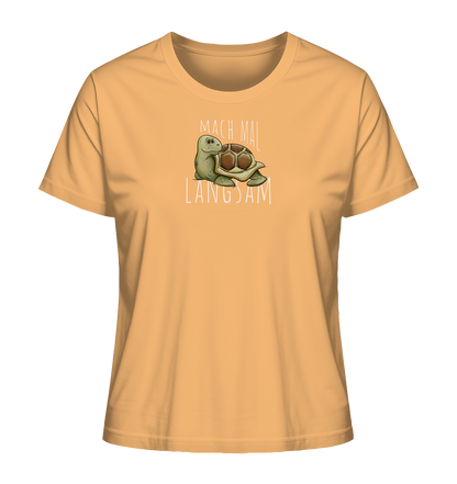 Mach mal langsam Schildkröte - Ladies Organic Shirt