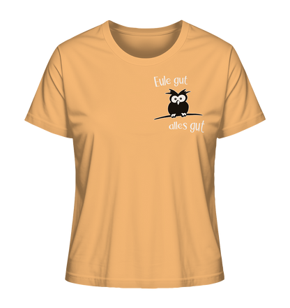 Eule gut, alles gut - Ladies Organic Shirt