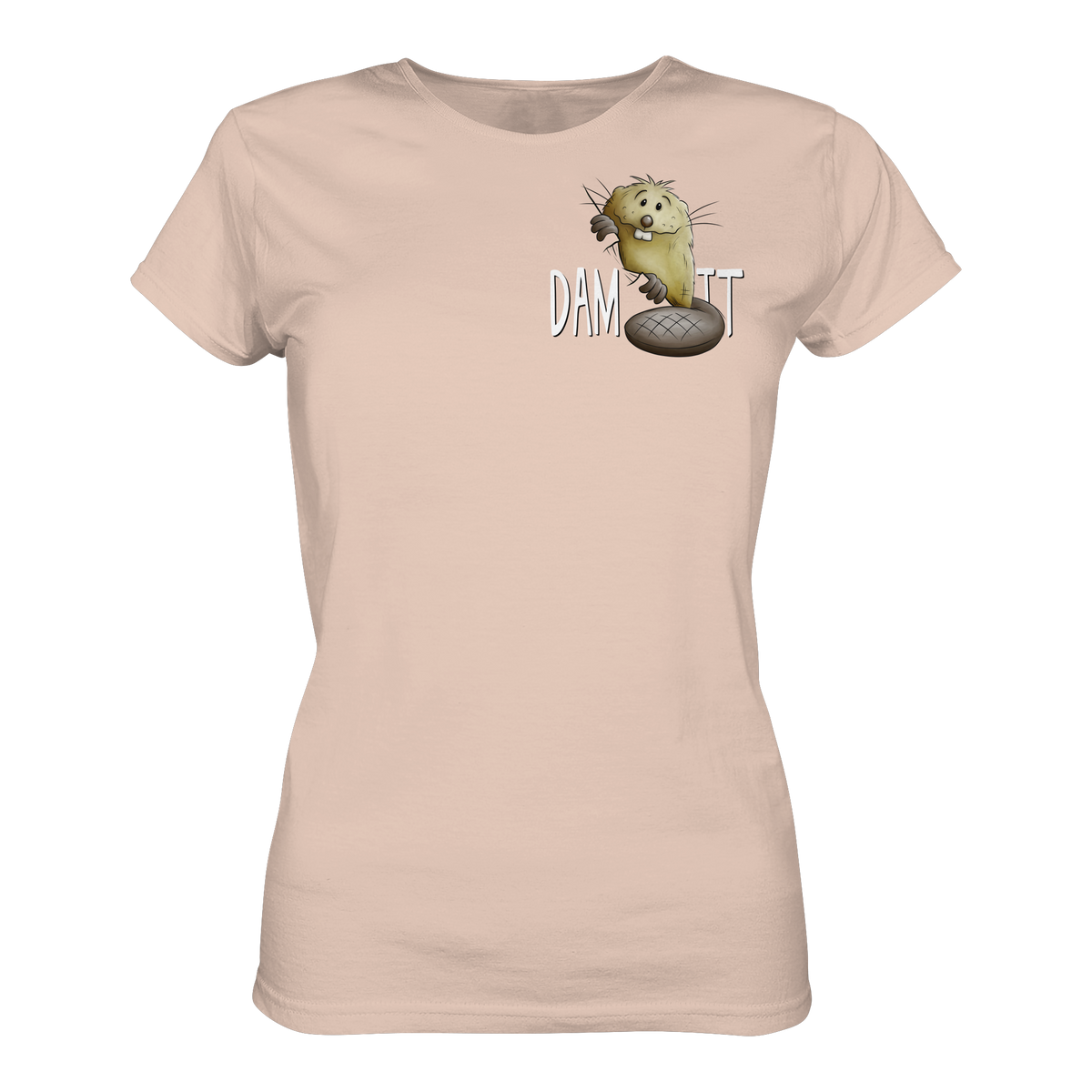 Dam It Verdammt Lustiger Biber - Ladies Organic Shirt