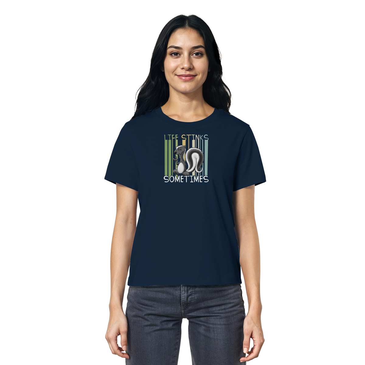 Life Stinks Sometimes Stinktier Weisheit - Ladies Organic Shirt