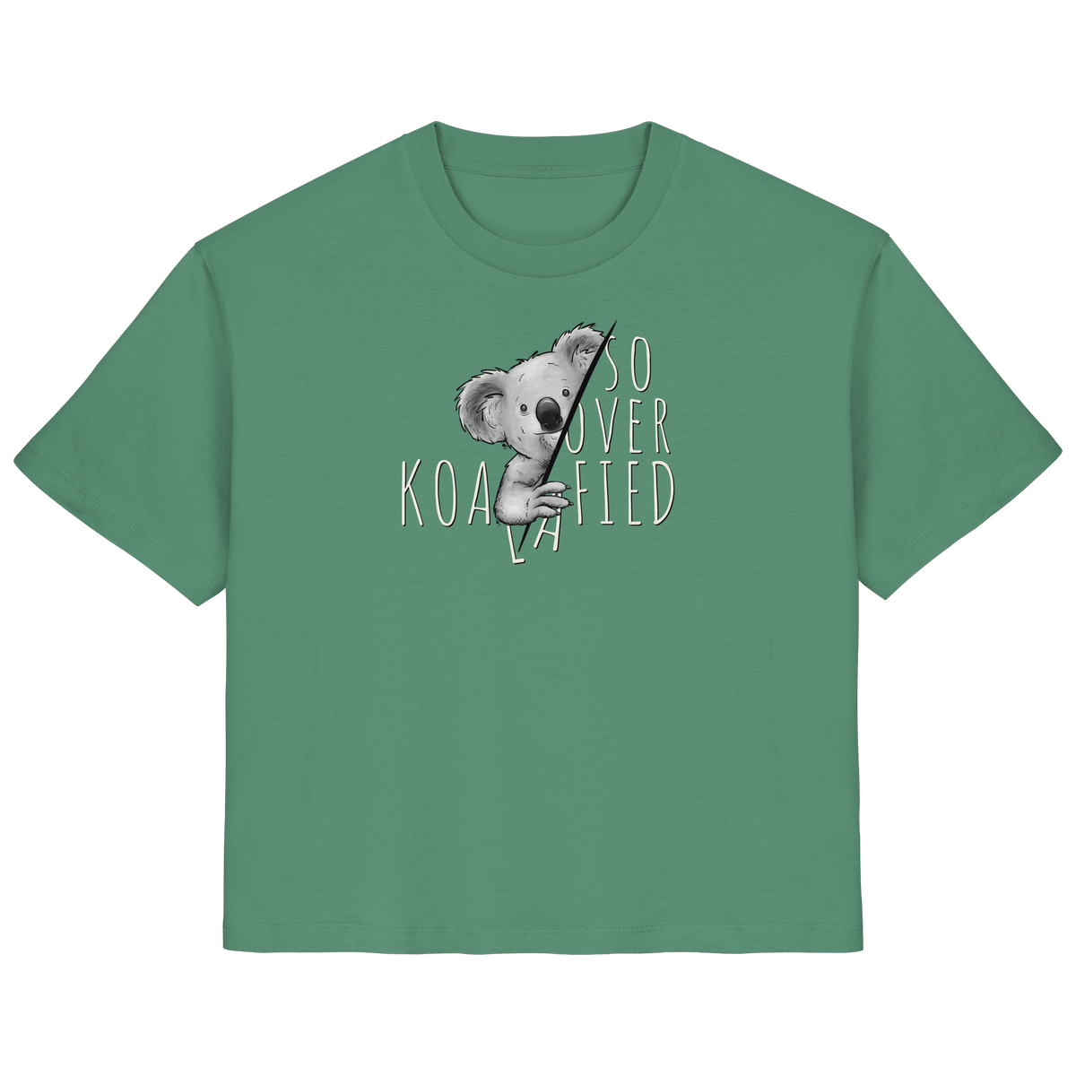 So Over-Koalafied Koala - Ladies Organic Shirt