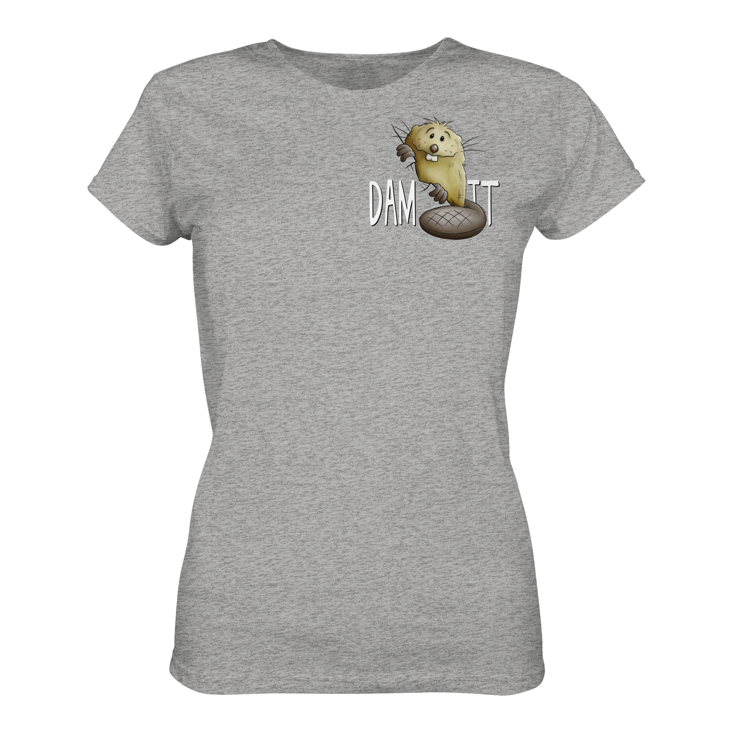 Dam It Verdammt Lustiger Biber - Ladies Organic Shirt