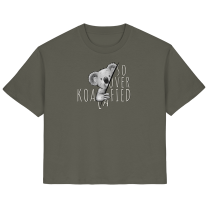 So Over-Koalafied Koala - Ladies Organic Shirt