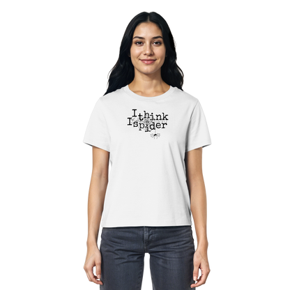 I think I spider - Spinne - Ladies Organic Shirt