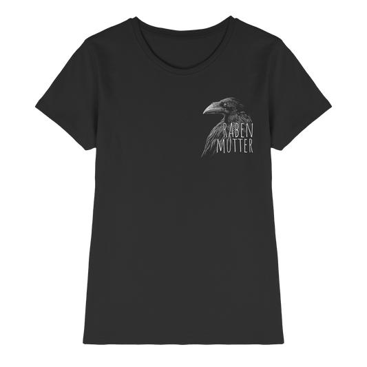 Rabenmutter schwarze Krähe Rabe - Ladies Premium Shirt