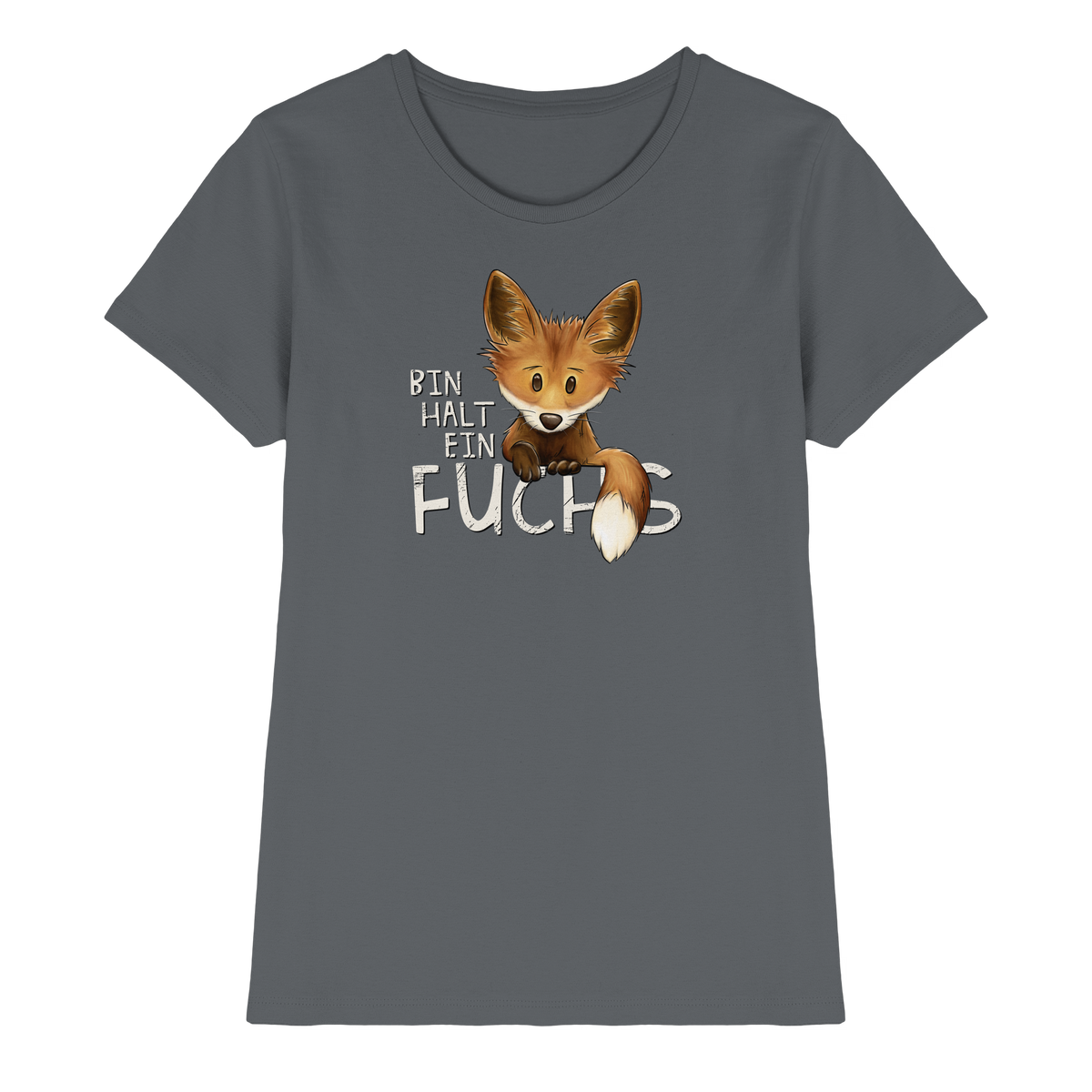 Bin halt ein Fuchs - Ladies Premium Shirt
