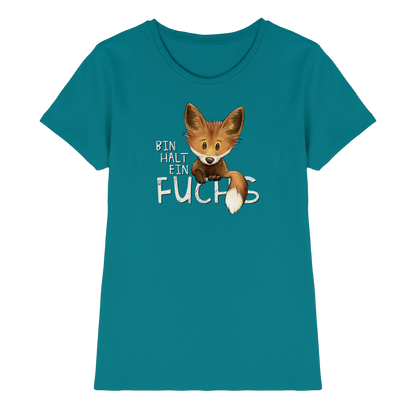 Bin halt ein Fuchs - Ladies Premium Shirt
