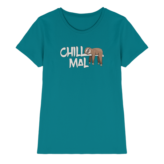 Chill Mal Faultier - Ladies Premium Shirt