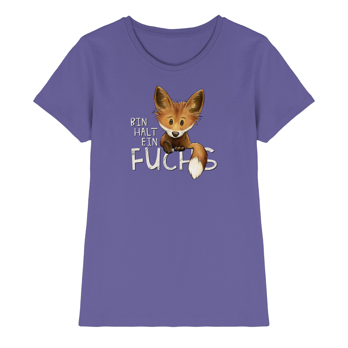 Bin halt ein Fuchs - Ladies Premium Shirt