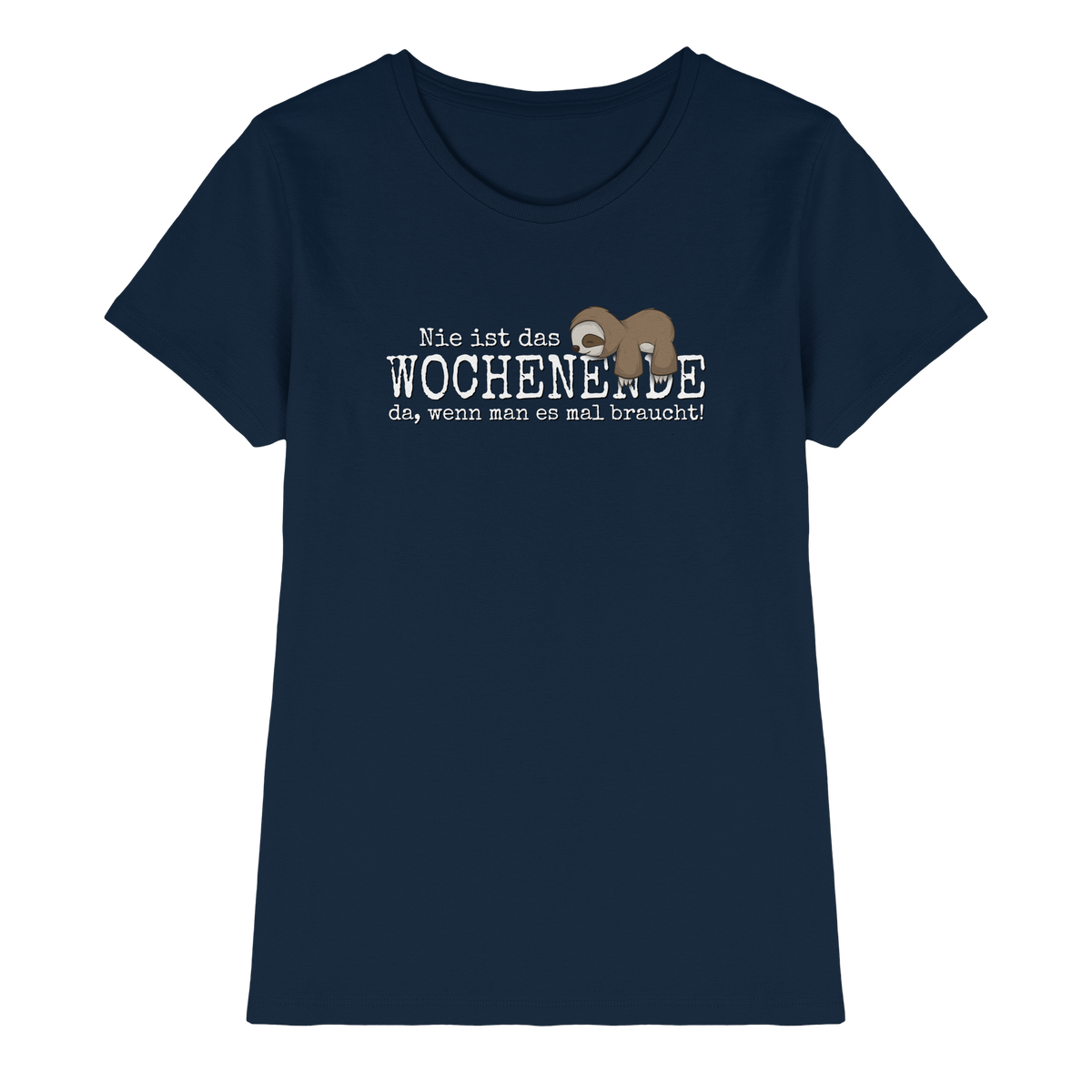 Kawaii Faultier Wochenende - Ladies Premium Shirt