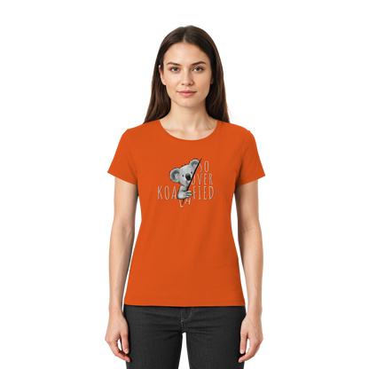 So Over-Koalafied Koala - Ladies Premium Shirt