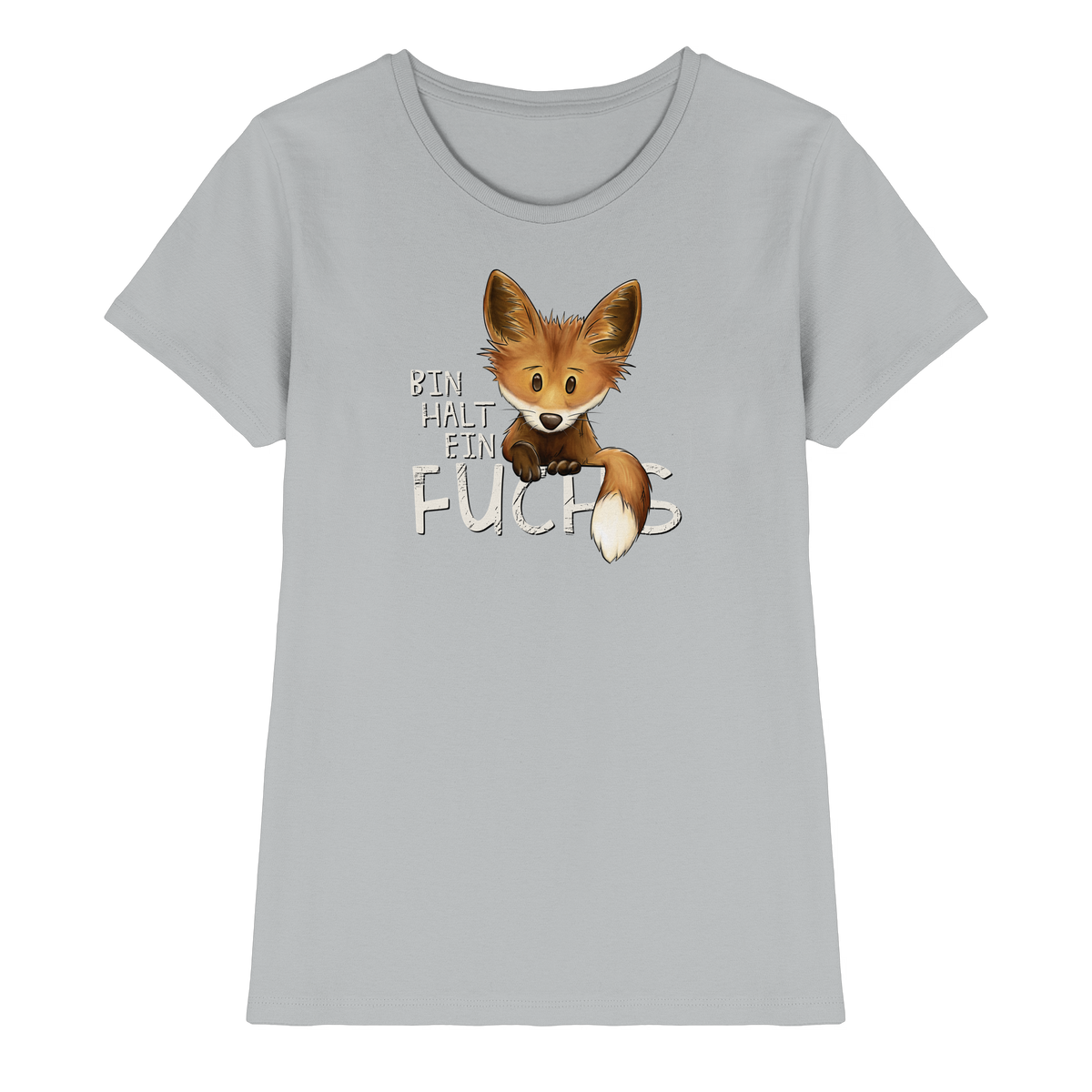 Bin halt ein Fuchs - Ladies Premium Shirt