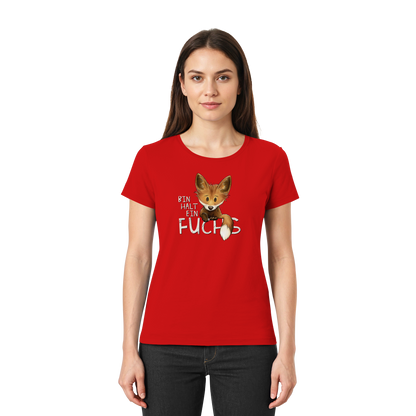 Bin halt ein Fuchs - Ladies Premium Shirt