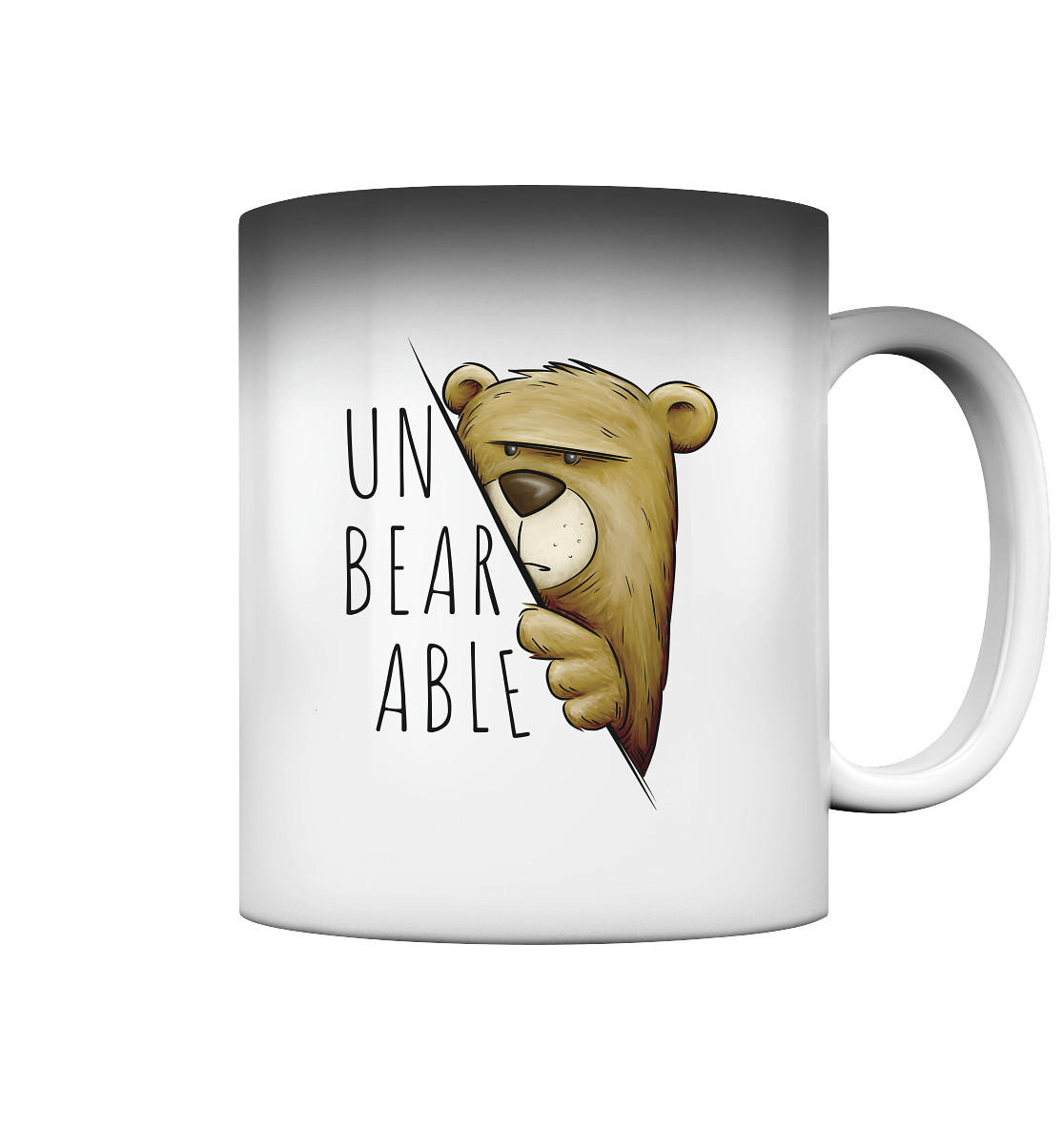 Unbearable – Unerträglich Bär - Magic Mug