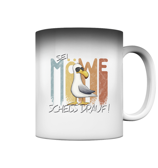 Sei Möwe Scheiß Drauf - Magic Mug